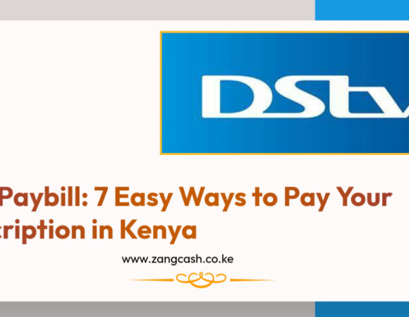 DStv Paybill: 7 Easy Ways to Pay Your Subscription in Kenya