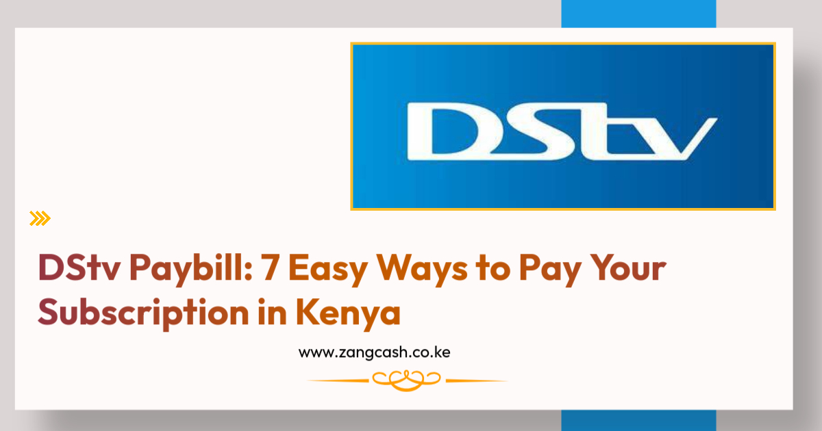 DStv Paybill 7 Easy Ways to Pay Your Subscription in Kenya