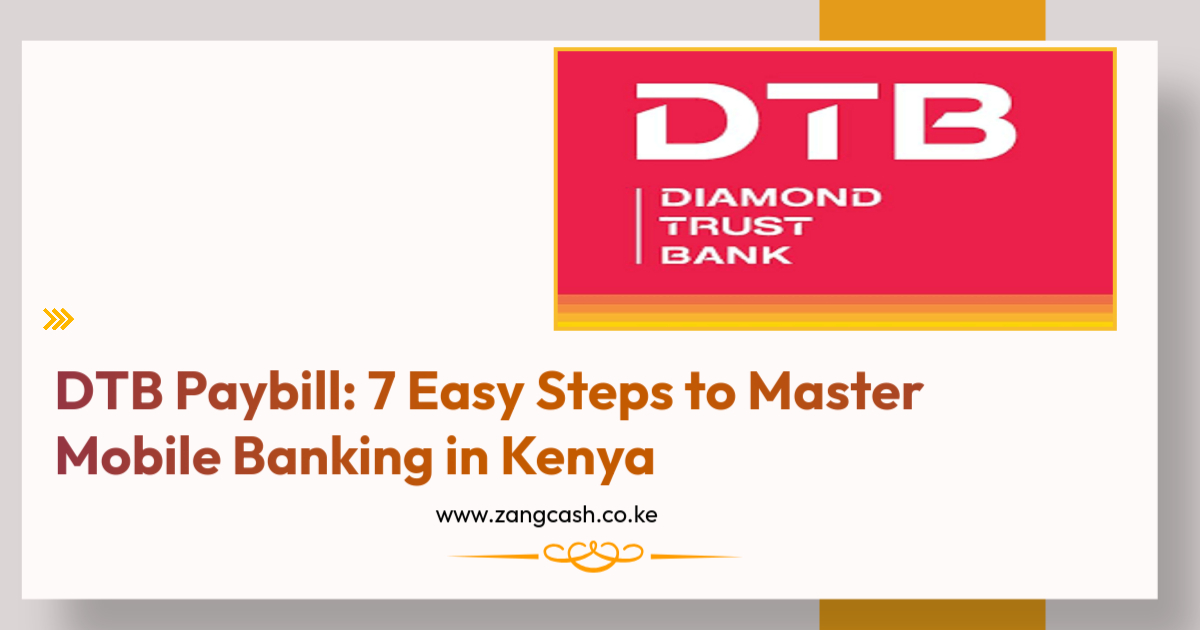 DTB Paybill 7 Easy Steps to Master Mobile Banking in Kenya