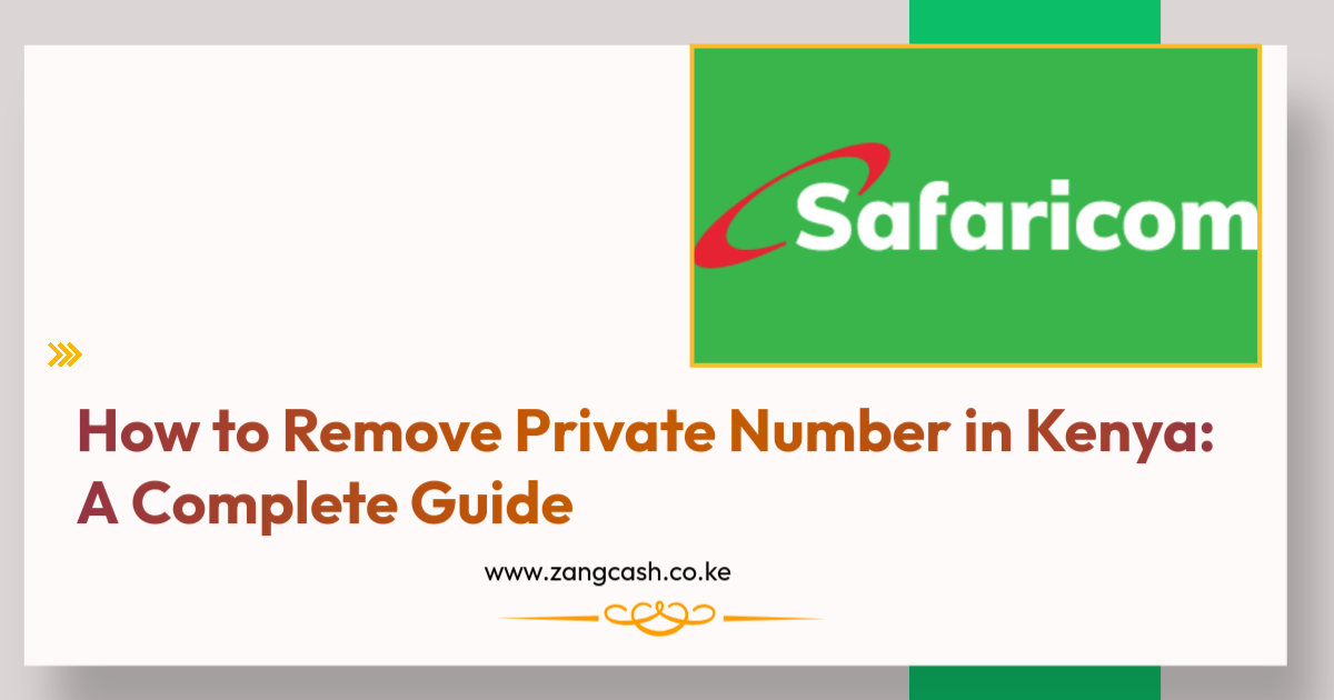 How to Remove Private Number in Kenya A Complete Guide