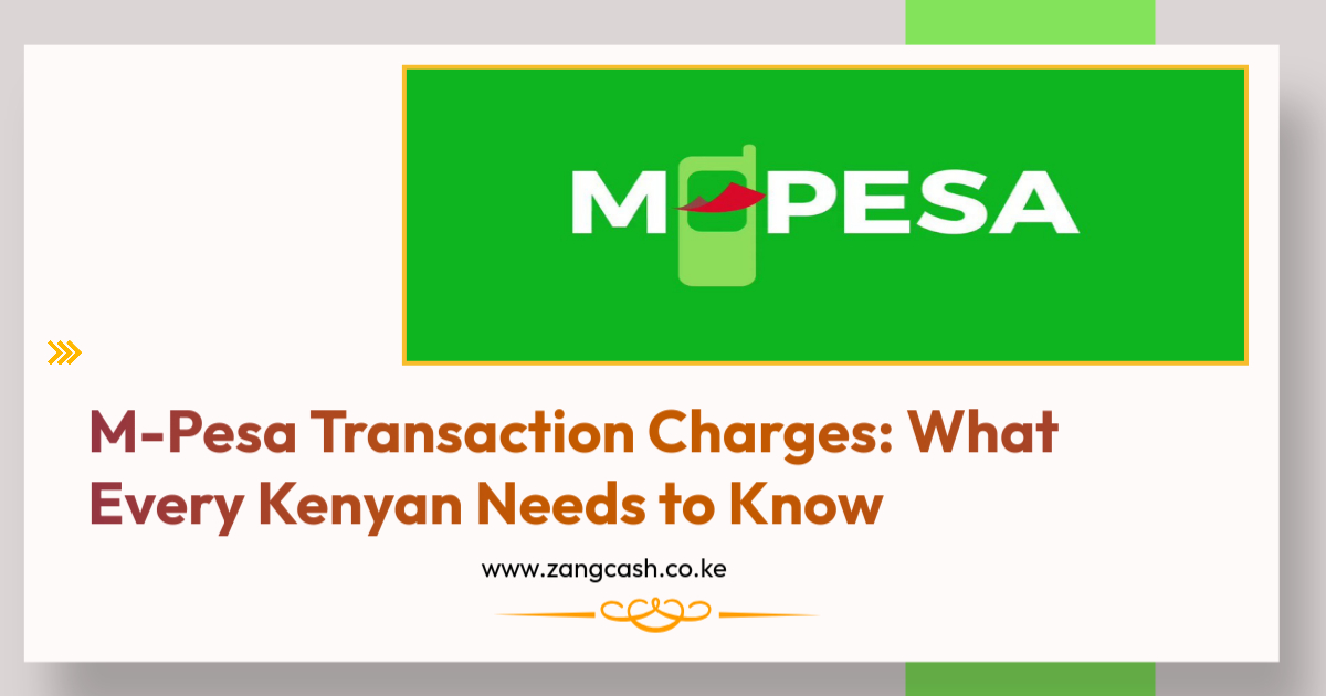 M-Pesa Transaction Charges What Every Kenyan Needs to Know