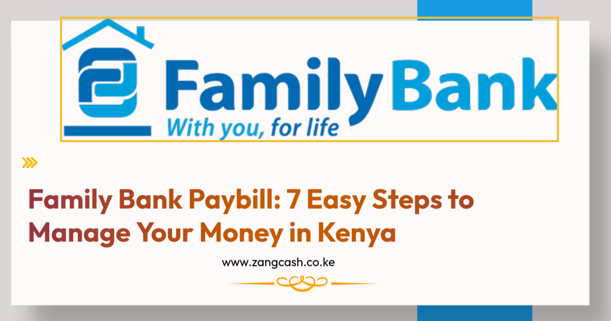 Family Bank Paybill: 7 Easy Steps to Manage Your Money in Kenya