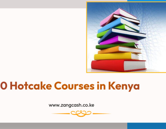 10 Hotcake Courses in Kenya to Boost Your Career Today