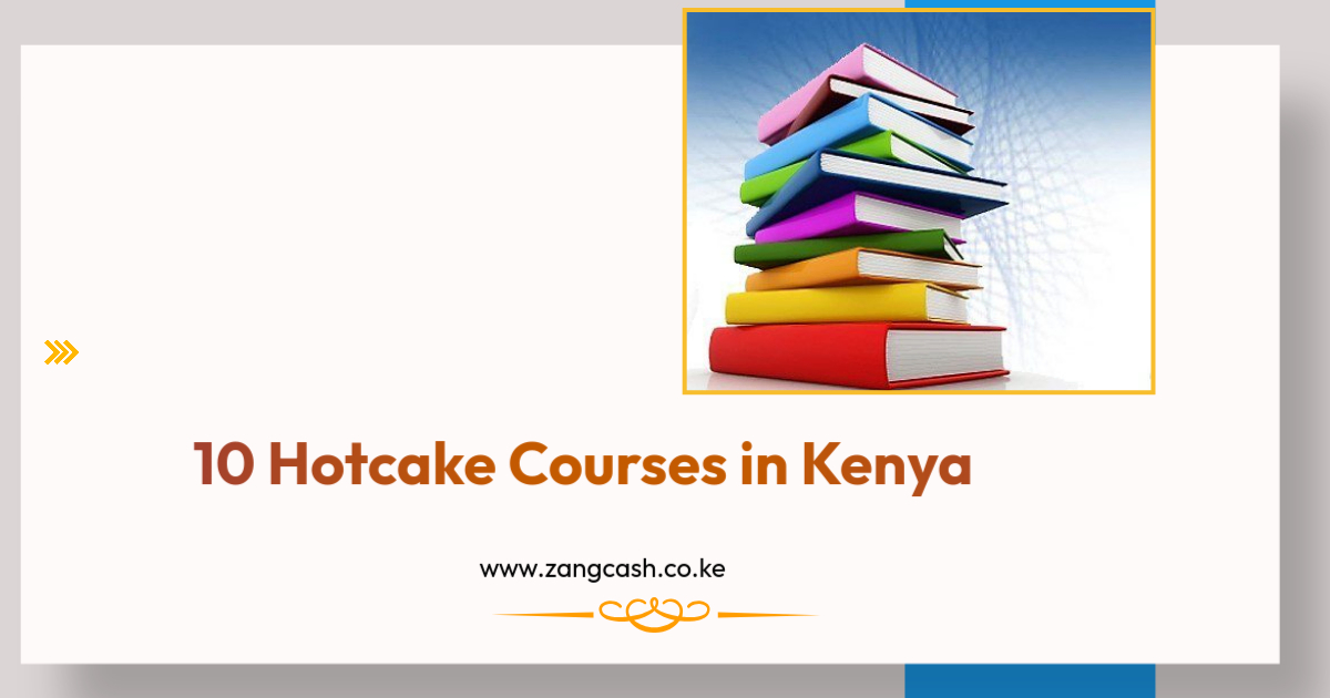 10 Hotcake Courses in Kenya