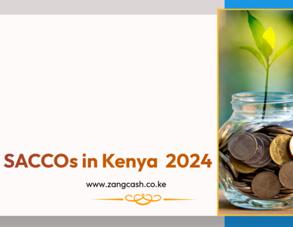 Best Saccos in Kenya 2024: A Guide to Smart Savings and Affordable Loans