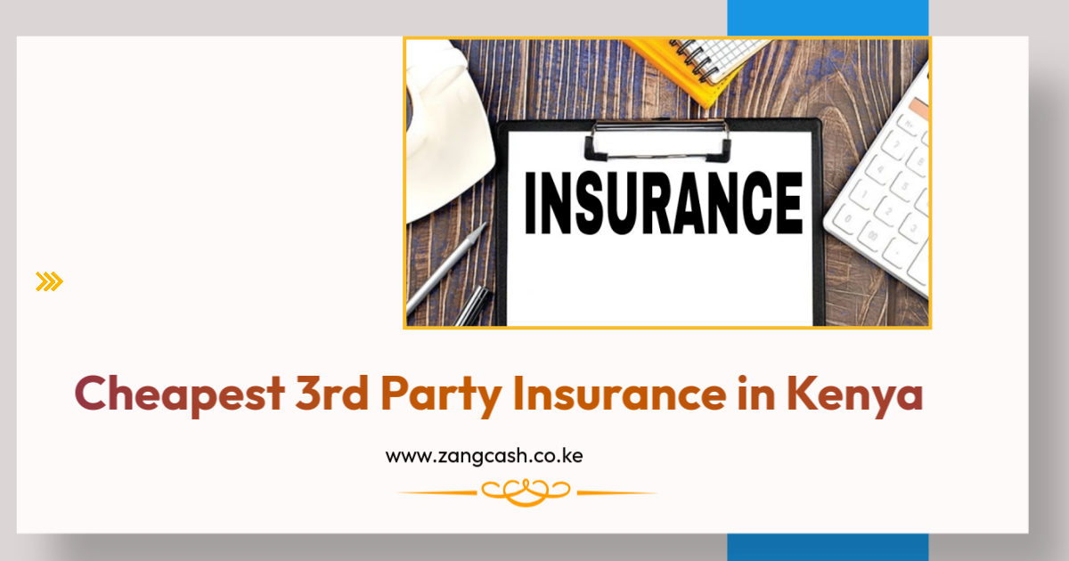 Cheapest 3rd Party Insurance Kenya