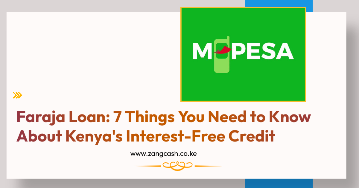 Faraja Loan 7 Things You Need to Know About Kenya's Interest-Free Credit