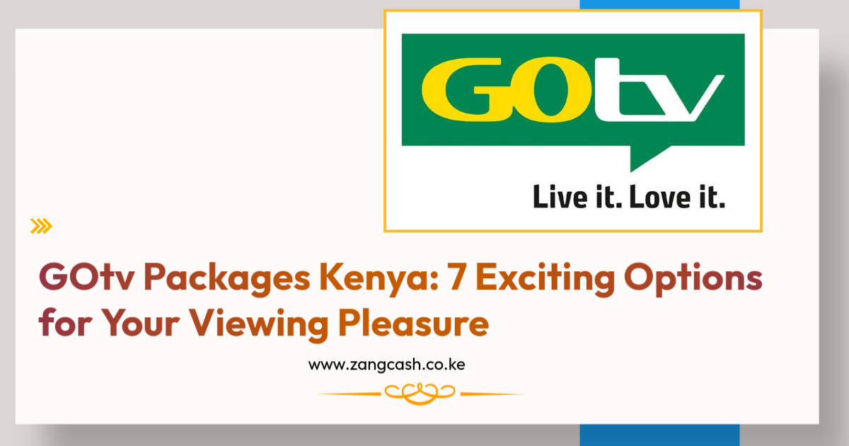 GOtv Packages Kenya 7 Exciting Options for Your Viewing Pleasure