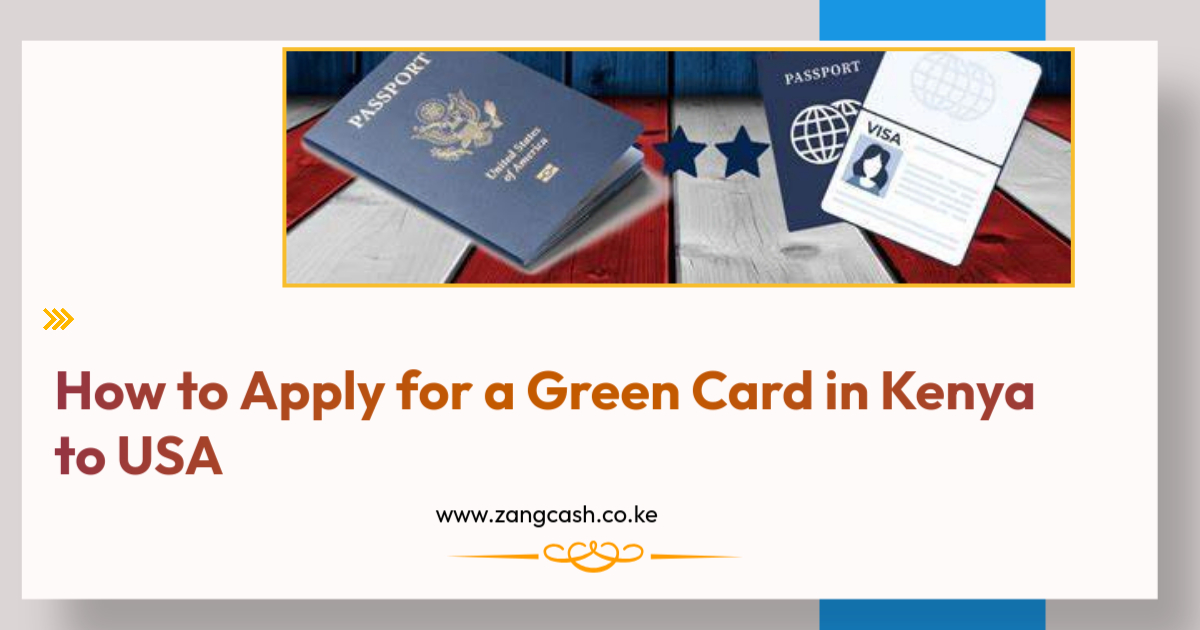 How to Apply for a Green Card in Kenya to USA