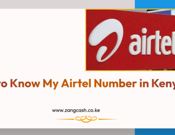 How to Know My Airtel Number in Kenya?