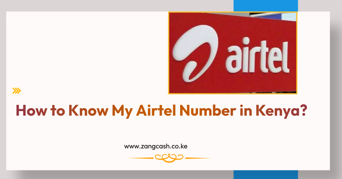 How to Know My Airtel Number in Kenya