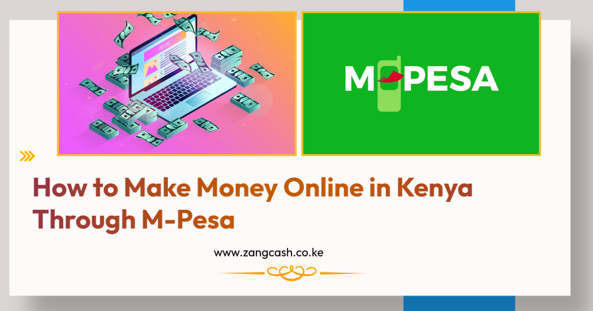 How to Make Money Online in Kenya Through M-Pesa