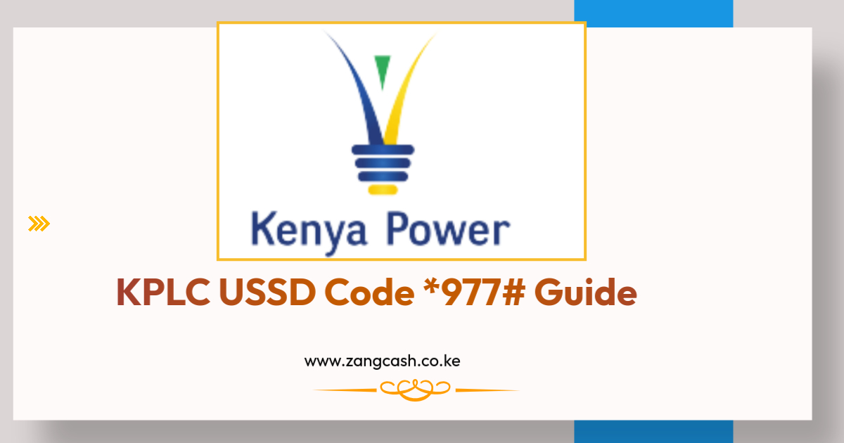 KPLC USSD Code 977# Guide