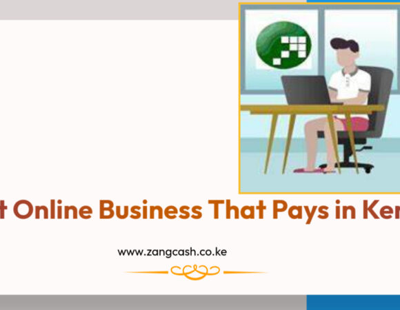 5 Legit Online Business That Pays in Kenya