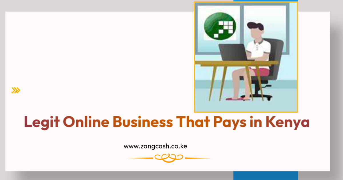 Legit Online Business That Pays in Kenya