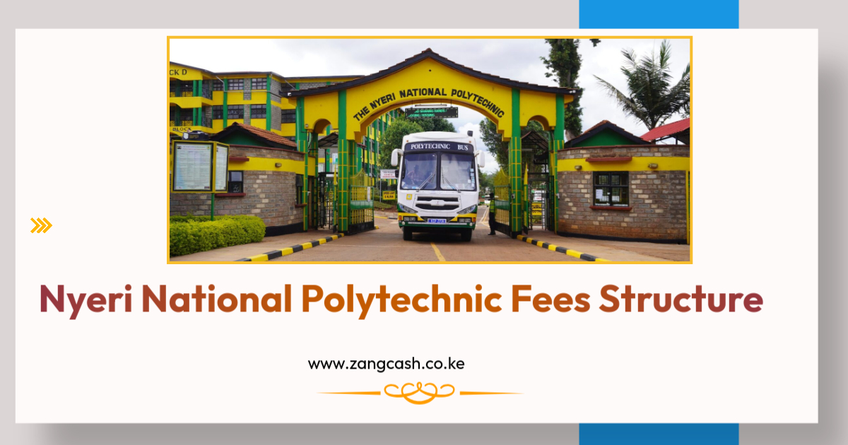 Nyeri National Polytechnic Fees Structure