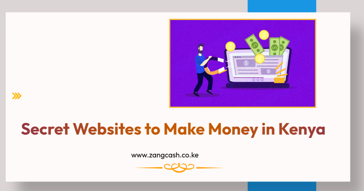 Secret Websites to Make Money in Kenya