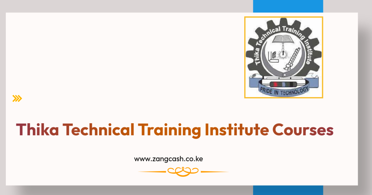 Thika Technical Training Institute Courses 