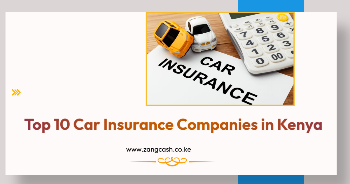 Top 10 Car Insurance Companies in Kenya