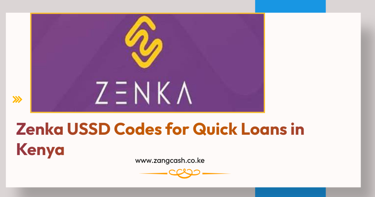 Zenka USSD Codes for Quick Loans in Kenya