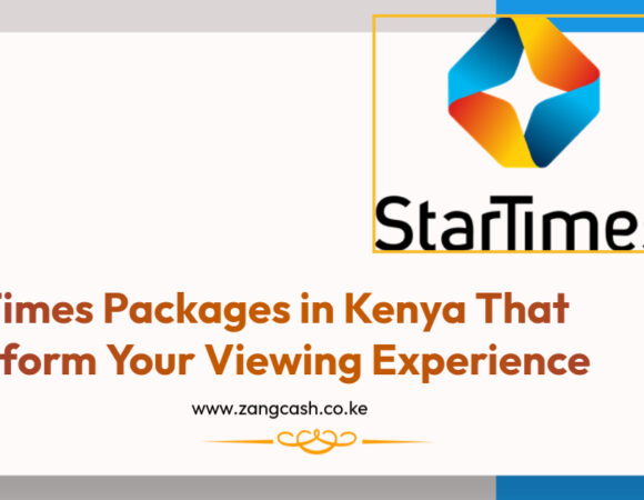 StarTimes Packages in Kenya Guide