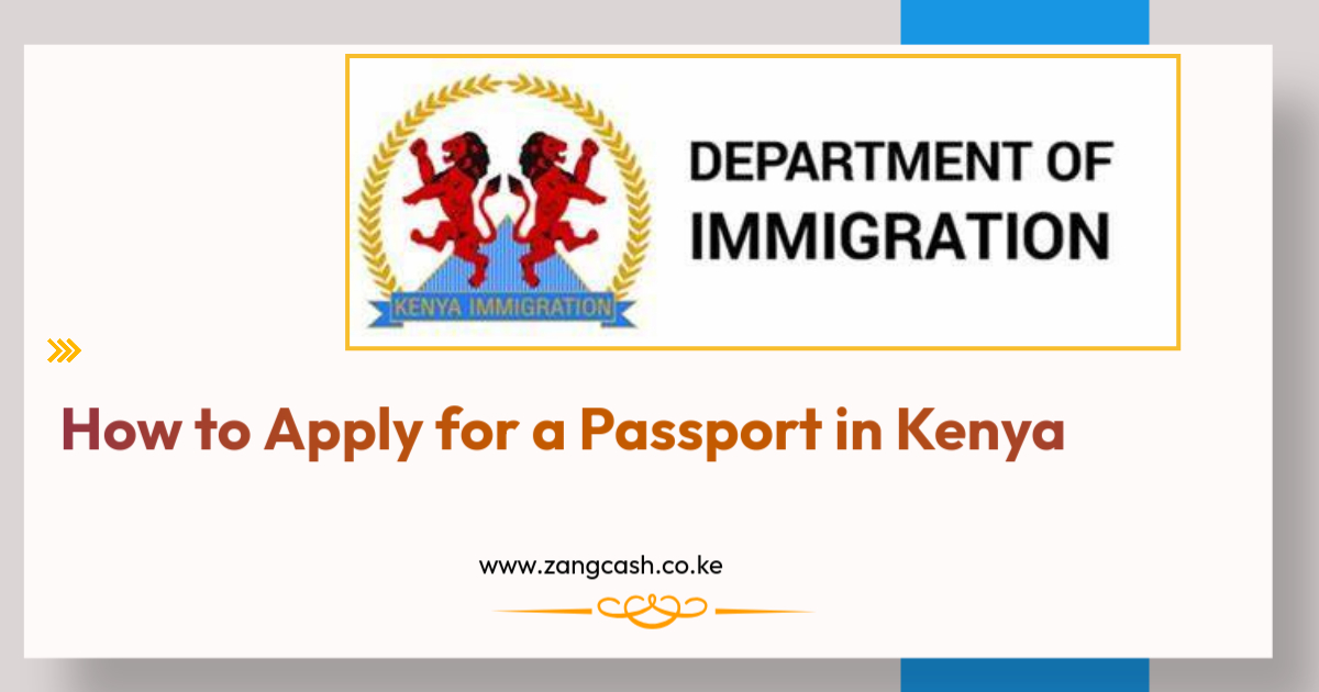 How to Apply for a Passport in Kenya